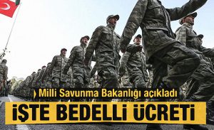 son_dakika_2020_bedelli_askerlik_ucreti_belli_oldu (drtmedia)