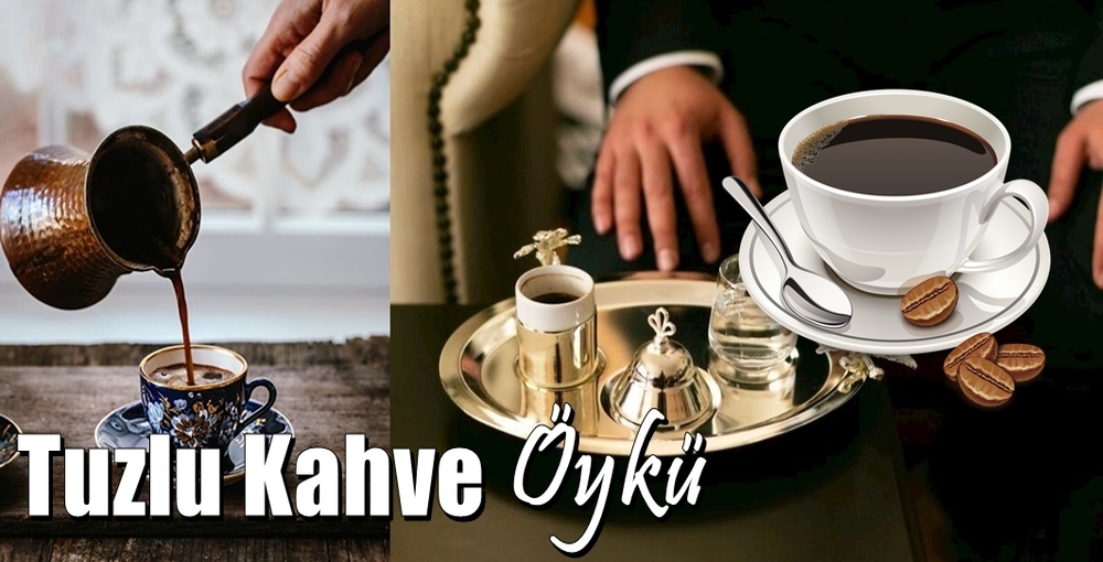 tuzlu-kahvenin-hikayesi (1)