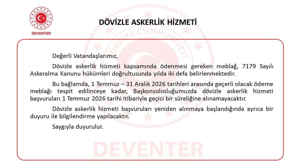 Deventer Başkonsolosluğu Duyurdu: Dövizle Askerlik Başvurularına Geçici Durdurma!