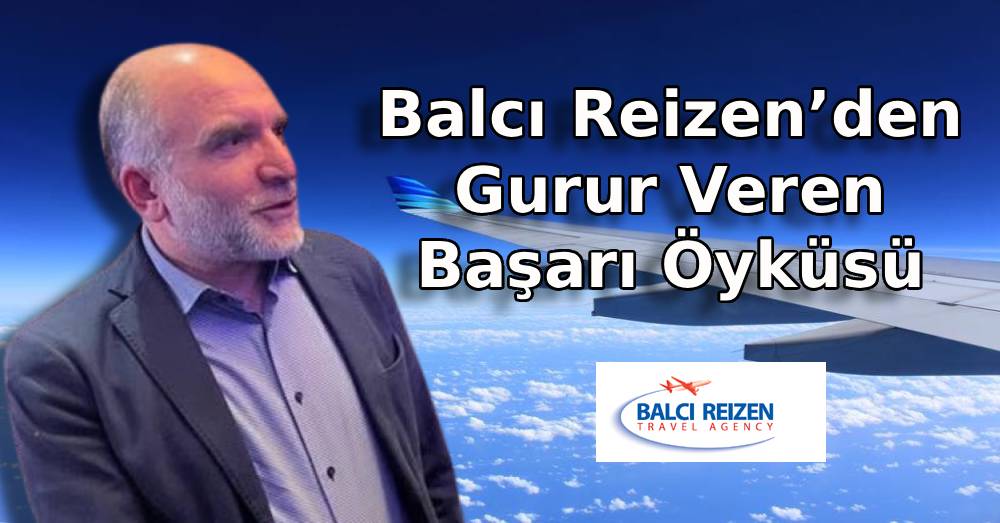 balcı reizen başarı öyküsü (1) (2)